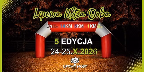 V Lipowa Ultra Doba - Bieg charytatywny na rzecz wyposa\u017cenia o\u015brodka dla doros\u0142ych os\u00f3b z autyzmem..