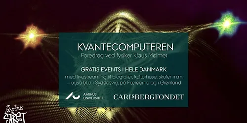 Foredrag om Kvantecomputeren 20. oktober