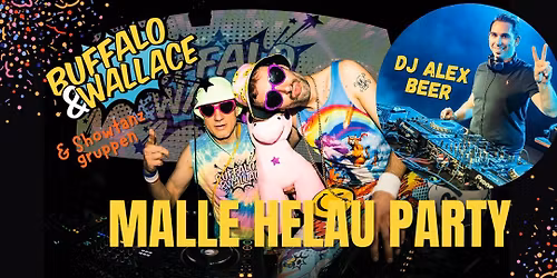MALLE HELAU! - mit Buffalo & Wallace, DJ Alex Beer & Showtanz - Seligenstadt 2026