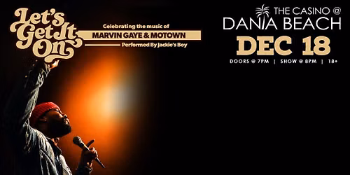 Let's Get It On - Celebrating The Music of Marvin Gaye & Motown Performed By Jackie's Boy