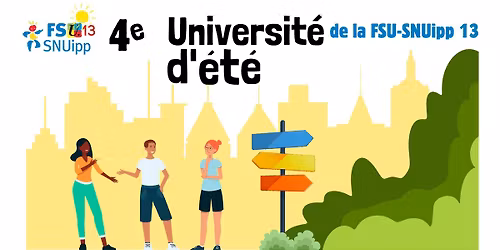 4e Universit\u00e9 d'\u00c9t\u00e9 de la FSU SNUipp 13 - Marseille
