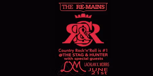The Re-Mains play the Stag with Lachlan X. Morris