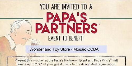 PAPA VINO'S BENEFIT FOR WONDERLAND TOYSTORE