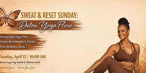 Sweat & Reset Sunday: Detox Yoga Flow