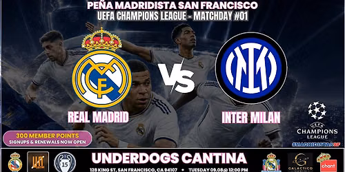 REAL MADRID vs INTER | UCL at Underdogs Cantina