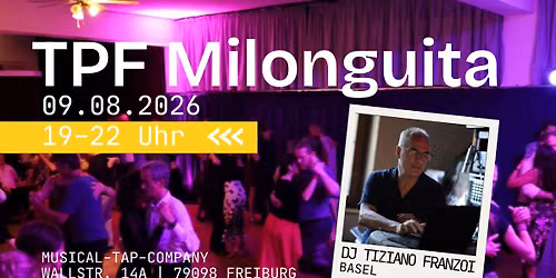 TPF Milonguita mit DJ Tiziano Franzoi