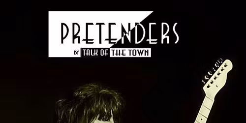 PRETENDERS by Talk Of The Town