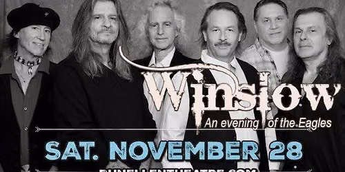 Winslow - 'An Evening of the Eagles' returns to The Dunellen Theatre