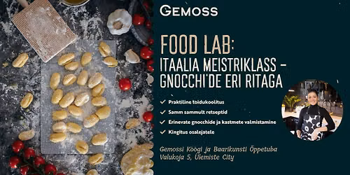 FOOD LAB: Itaalia meistriklass: gnocchi'de eri 22.10.2025