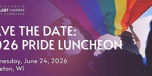 SAVE THE DATE: 2026 Pride Luncheon