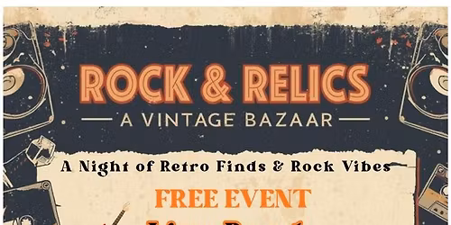 Rock & Relics: A Vintage Bazaar