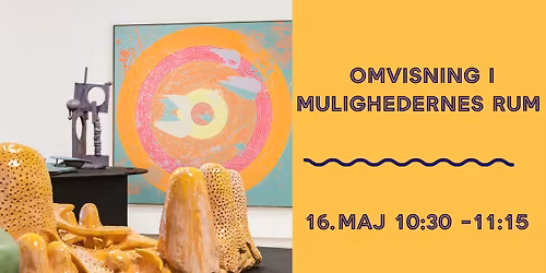 Offentlig omvisning: Nils Erik Gjerdevik \u2013 Mulighedernes rum