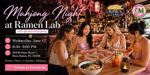 Mahjong Night at Ramen Lab | Hosted by Marni Mahjong