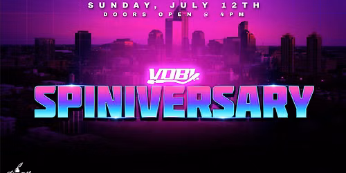 The VDBL Presents: Spin Warz - Spiniversary