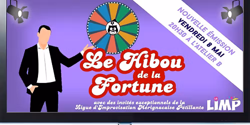 Spectacle improvis\u00e9 : Hibou de la Fortune