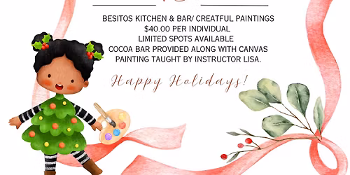 Mini & Me Cocoa and Paint \ud83c\udfa8\ud83c\udf84\ud83c\udf85\ud83c\udffb