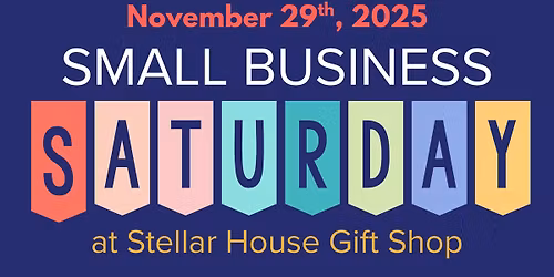 Small Business Saturday at Stellar House Gift Shop