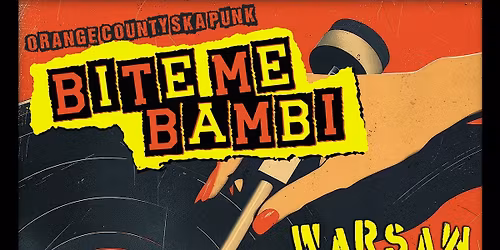 Bite Me Bambi, Warsaw Poland Bros, The Cascadians at Twilight!
