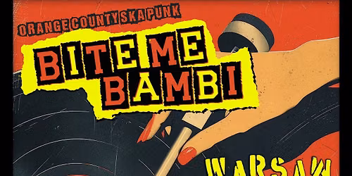 Bite Me Bambi, Warsaw Poland Bros, The Cascadians at Twilight!