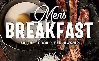 Men's Breakfast \/"Faith - Food - Fellowship"