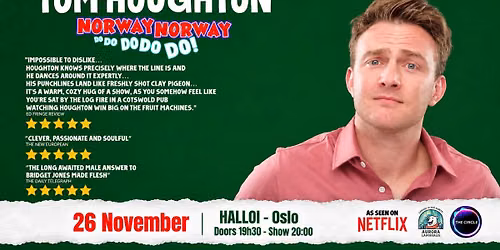 Tom Houghton \u2013 Norway Norway - English Stand-Up Comedy in Oslo