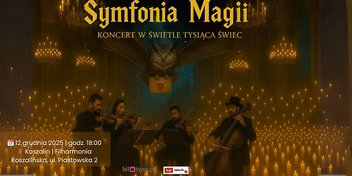 ✨ Symfonia Magii – Koncert w Świetle Tysiąca Świec ✨