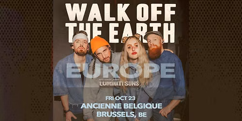 Walk off the Earth | Ancienne Belgique