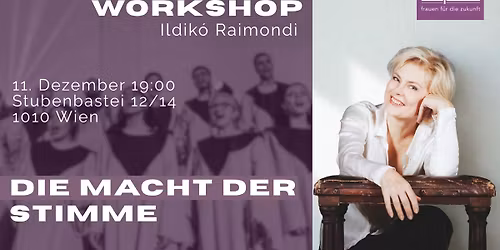 Die Macht der Stimme | Workshop mit Ildik\u00f3 Raimondi