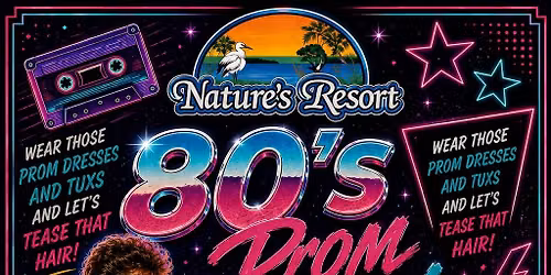80's Prom Bash (Private Campground Guest Event)