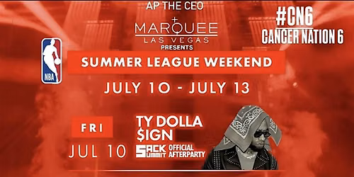 NBA SUIMER LEAGUE WEEKEND : TY DOLLA $IGN + FABOLOUS + OHGEESY N MORE!