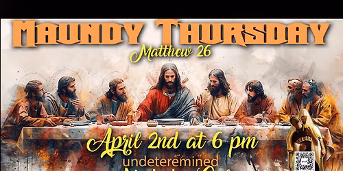 Maundy Thursday 