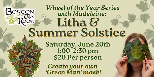 Wheel of the Year Series with Madeleine: Litha & Summer Solstice 