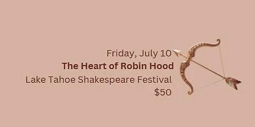 Heart of Robin Hood: Tickets + Transportation from Carson City