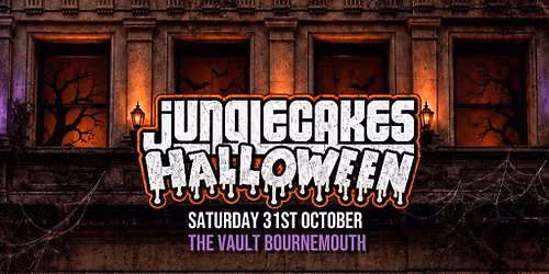 Jungle Cakes Halloween - The Vault - Bournemouth