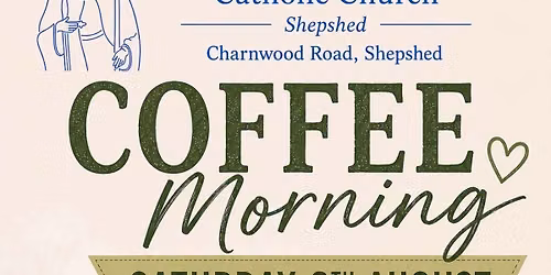 St Winefride's Coffee Morning (in the Hall, at the back of the Church via Tesco's entrance)