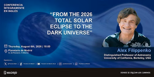 CONFERENCIA "From the 2026 Total Solar Eclipse to the Dark Universe"