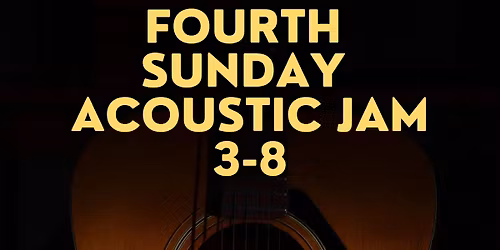 4th Sunday Acoustic Jam