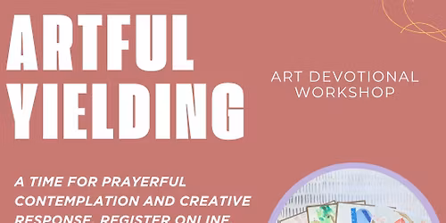 Artful Yielding Workshop