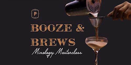 Booze & Brews Mixology Masterclass