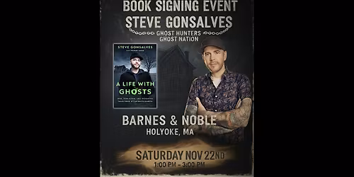 Steve Gonsalves Book Signing - Barnes & Noble Holyoke, MA