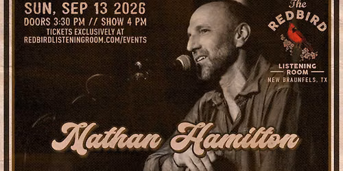 Nathan Hamilton @ The Redbird - 7:30 pm
