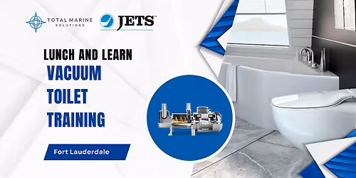 March Maritime Lunch and Learn - Vacuum Toilets