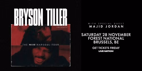 Bryson Tiller Presents: The Neo Trapsoul Tour | Forest National