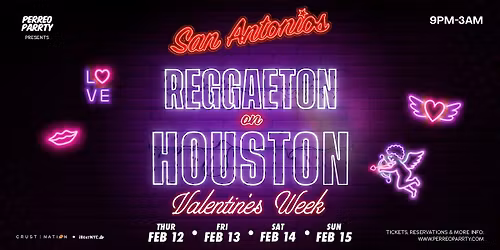 Reggaeton on Houston Valentine's Week - Latin & Reggaeton Party NYC