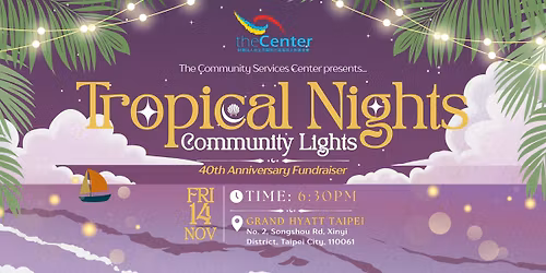 The Community Services Center's 2025 Annual Auction Gala: Tropical Nights, Community Lights