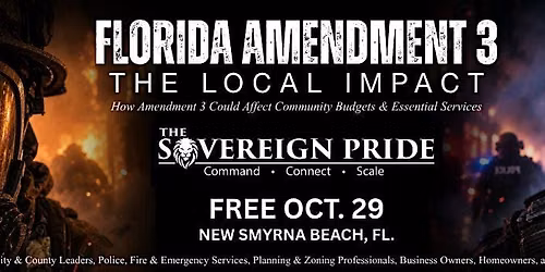 The Sovereign Pride Presents: The Local Impact \u2014 Florida Amendment 3: