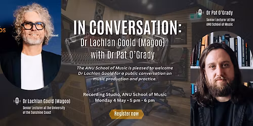 In Conversation: Dr Lachlan Goold (Magoo) with Dr Pat O\u2019Grady