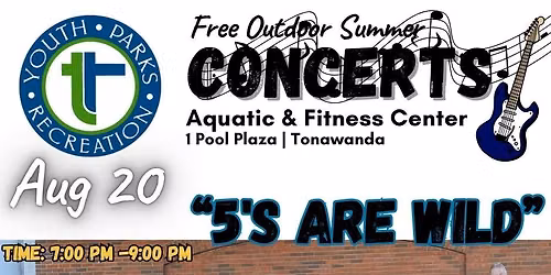 Outdoor Summer Concerts - 5's Are Wild