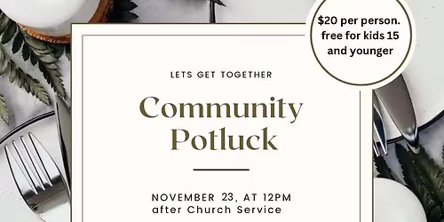 \ud83c\udf74\ud83c\udf41 Community Potluck 2025 \ud83c\udf41