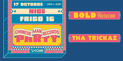 CHINESE MAN RECORDS PARTY \/\/ SAM. 17 OCTOBRE 2026 \/\/ FRIGO 16 